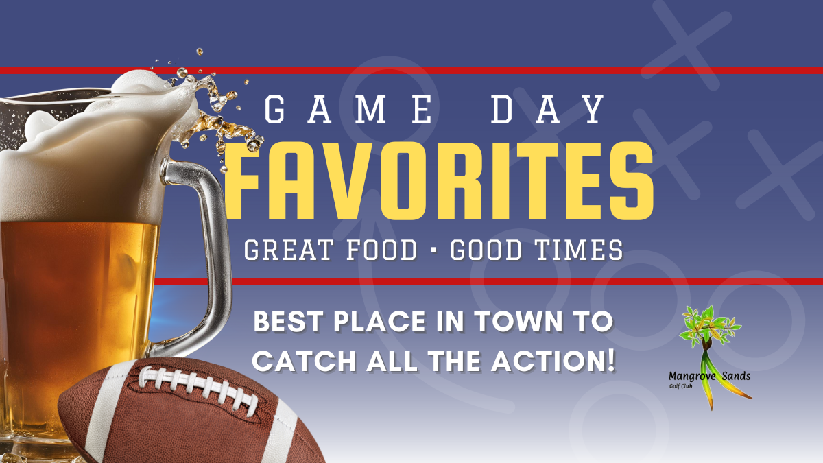 Game Day at Mangrove Sands – Delicious Deals & Good Times!